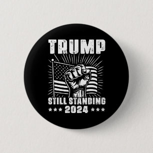 Trump 2024 Still Standing American Flag Donald Tru 6 Cm Round Badge