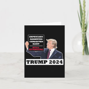 Trump 2024 Still Standing President Election USA Note Card
