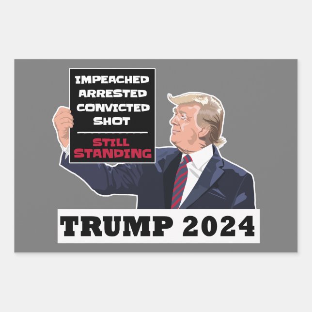 Trump 2024 Still Standing President Election USA  Wrapping Paper Sheet (Front 3)