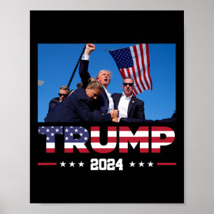Trump 2024 Survived Shot At Election Rally  Poster