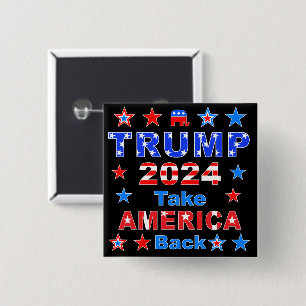 TRUMP 2024 Take AMERICA Back 15 Cm Square Badge