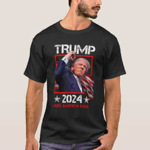 Trump 2024 Take America Back 47th President Americ T-Shirt