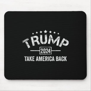 Trump 2024 Take America Back 4th Of July Election Mouse Mat