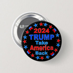 TRUMP 2024 Take America Back 6 Cm Round Badge