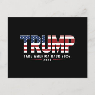 Trump 2024 Take America Back American 2024 Gifts Postcard