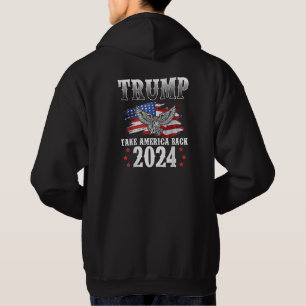 Trump 2024 Take America Back American Flag 2024 Hoodie