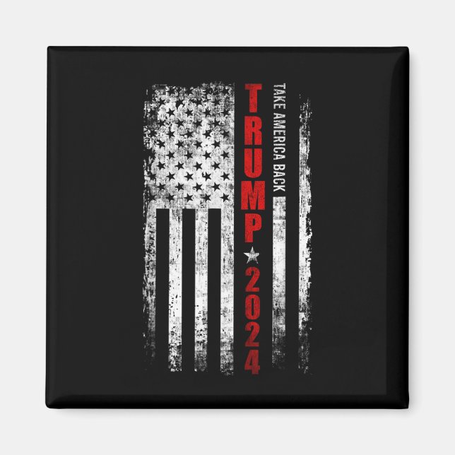 Trump 2024 Take America Back American Flag Patriot Magnet (Front)