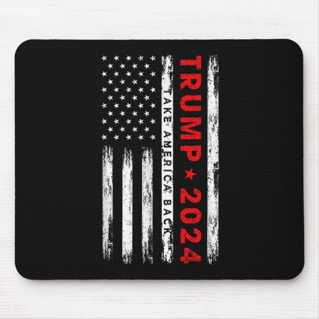 Trump 2024 Take America Back American Flag Patriot Mouse Mat (Front)