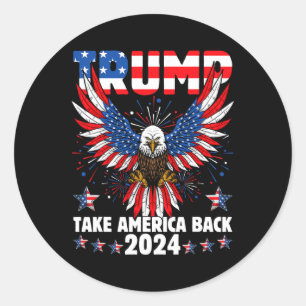 Trump 2024 Take America Back American Flag Trump 2 Classic Round Sticker
