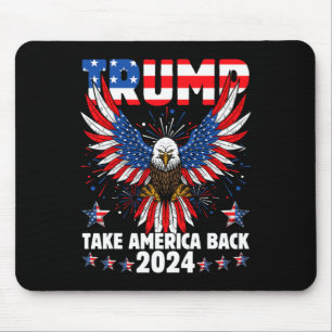 Trump 2024 Take America Back American Flag Trump 2 Mouse Mat