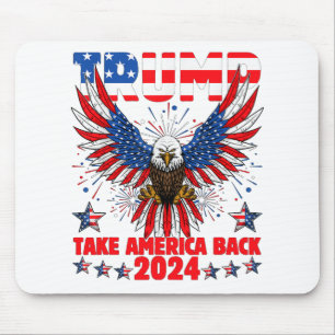 Trump 2024 Take America Back American Flag Trump 2 Mouse Mat
