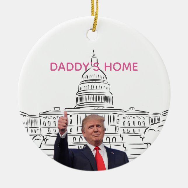 Trump 2024 Take America Back Daddy's Home  Ceramic Tree Decoration (Front)