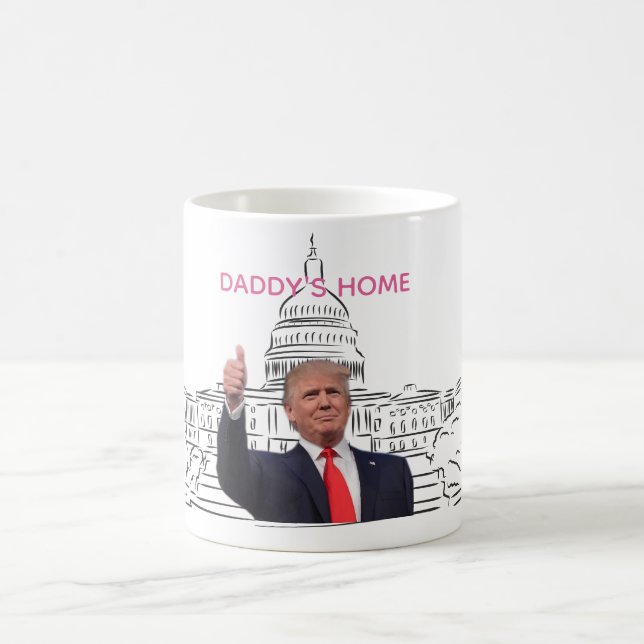 Trump 2024 Take America Back Daddy's Home  Coffee Mug (Center)
