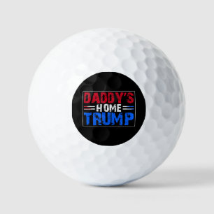 Trump 2024 Take America Back Daddy's Home  Golf Balls