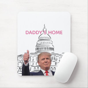 Trump 2024 Take America Back Daddy's Home Mouse Mat