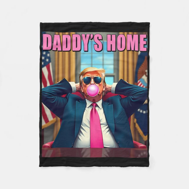 Trump 2024 Take America Back Daddy's Home Pink Bub Fleece Blanket (Front)