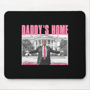 Trump 2024 Take America Back Daddy's Home Trump Pi Mouse Mat