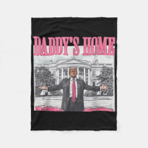 Trump 2024 Take America Back Daddys Home Trump Pin Fleece Blanket