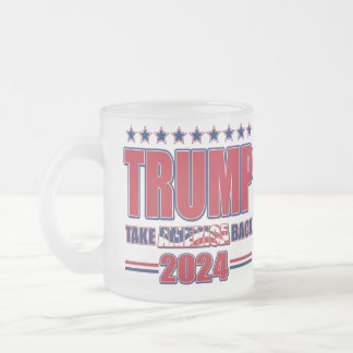 Trump 2024 Take America Back Frosted Glass Coffee Mug