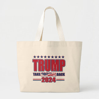 Trump 2024 Take America Back Large Tote Bag