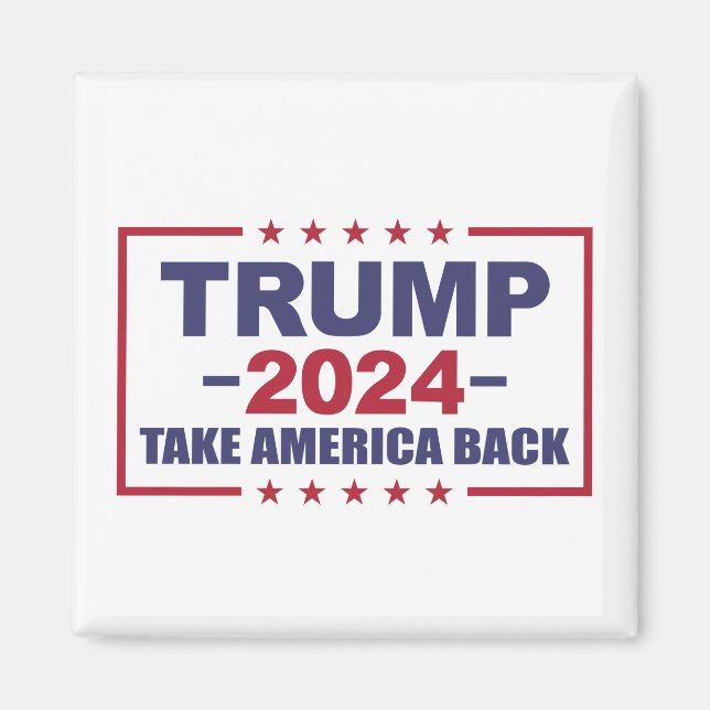 Trump 2024 Take America Back Magnet (Front)