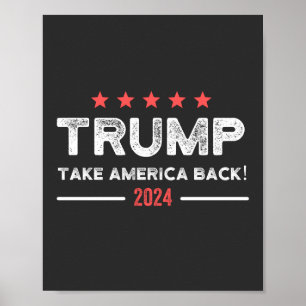 Trump 2024 Take America Back Poster