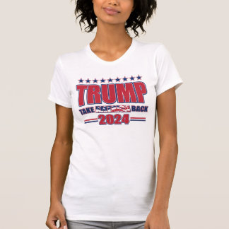 Trump 2024 Take America Back T-Shirt