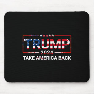 Trump 2024 Take America Back Us Flag 4th Of July  Mouse Mat