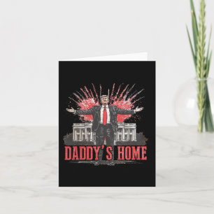 Trump 2024 Take America Ck Daddy's Home Trump Pink Card