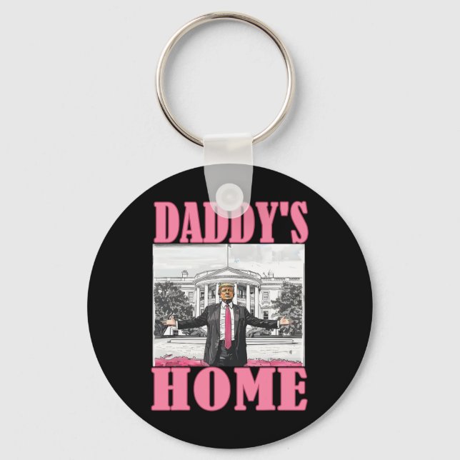 Trump 2024 Take America Ck Daddy's Home Trump Pink Key Ring (Front)