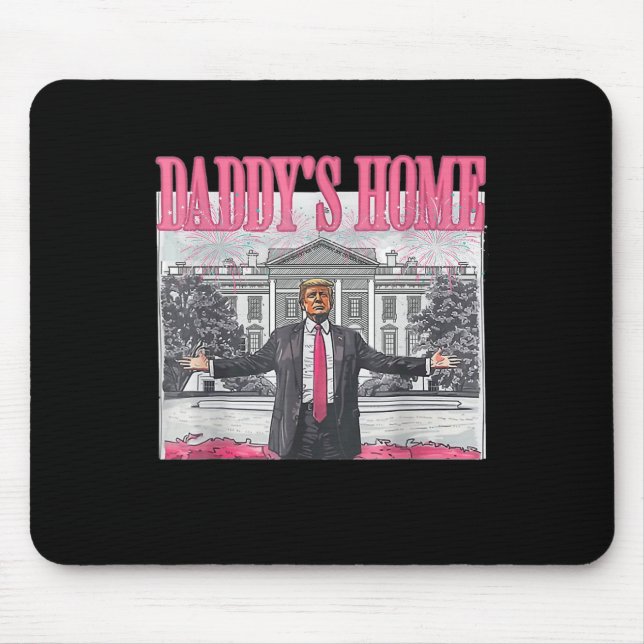 Trump 2024 Take America Ck Daddy's Home Trump Pink Mouse Mat (Front)