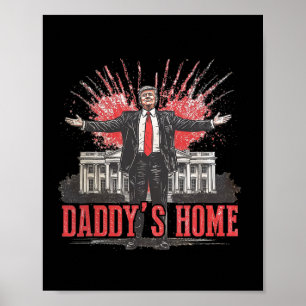 Trump 2024 Take America Ck Daddy's Home Trump Pink Poster