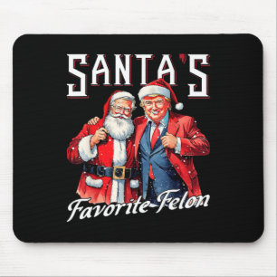 Trump 2024 Take America Ck Santa's Favourite Felon Mouse Mat