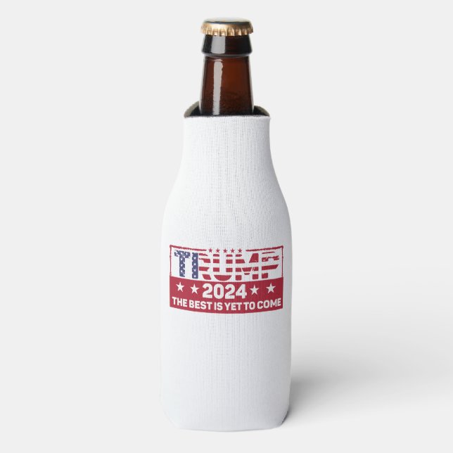 Trump 2024 - The Best Is Yet to Come Bottle Cooler (Bottle Front)