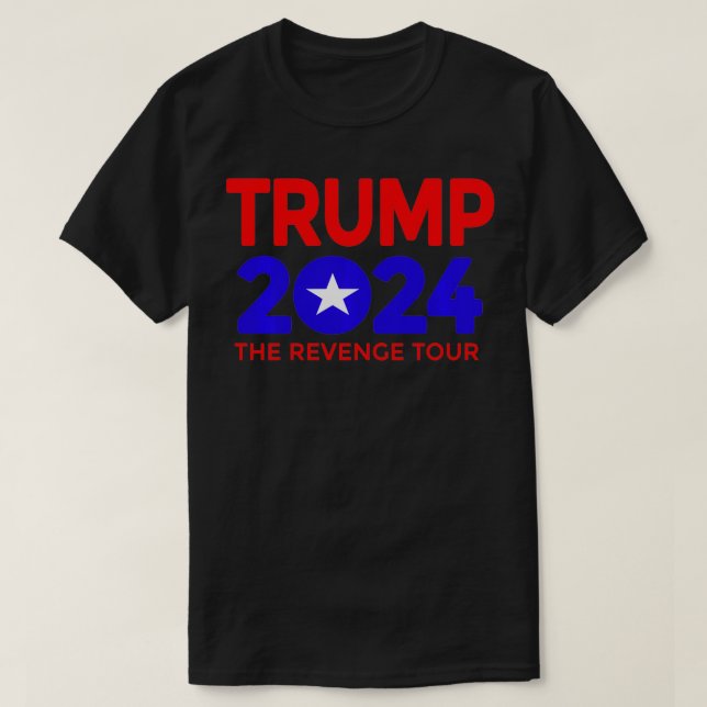 Trump 2024 The Revenge Tour  T-Shirt (Design Front)