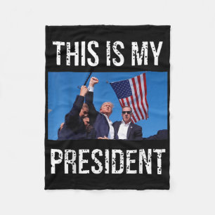 Trump 2024 This Is My President Fleece Blanket