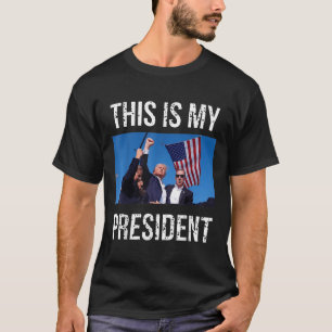 Trump 2024 This Is My President  T-Shirt