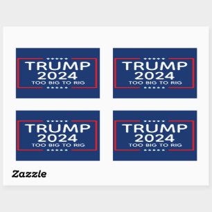 Trump 2024 Too Big To Rig Rectangular Sticker