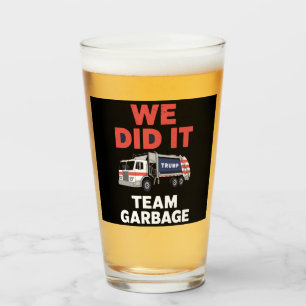 Trump 2024 Truck Garbage We Did It Team Garbage  Glass
