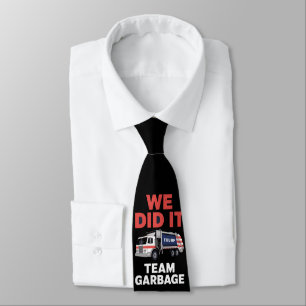 Trump 2024 Truck Garbage We Did It Team Garbage Tie