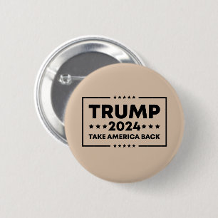 Trump 2024  Trump Take America Back 6 Cm Round Badge