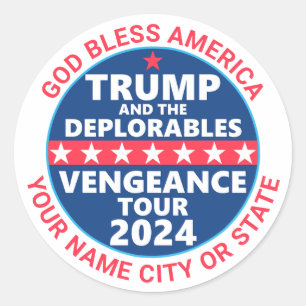 Trump 2024 Vengeance Tour Deplorables Political Classic Round Sticker