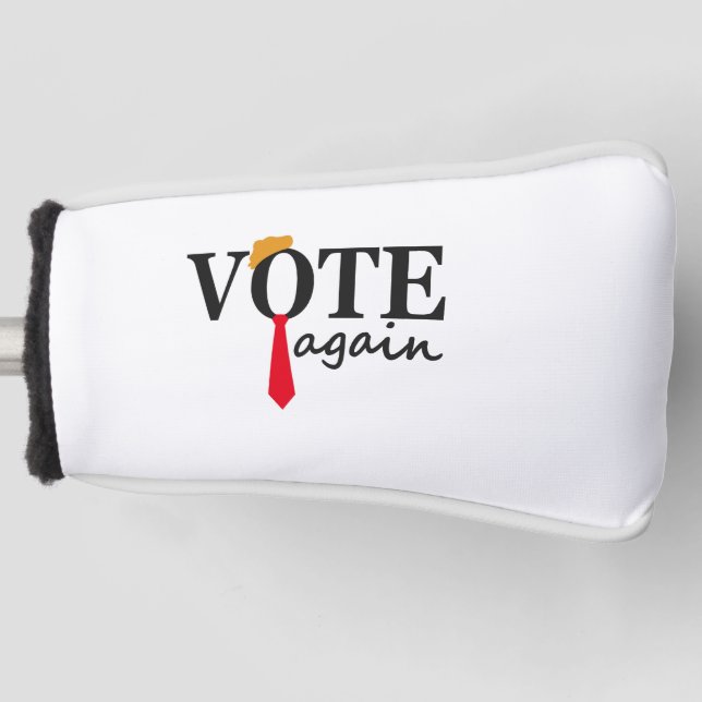 Trump 2024 Vote Again Patriotic American Gift  Golf Head Cover (Front)