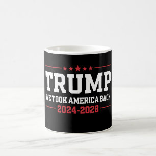 Trump 2024 We Took America Back 47 USA Coffee Mug