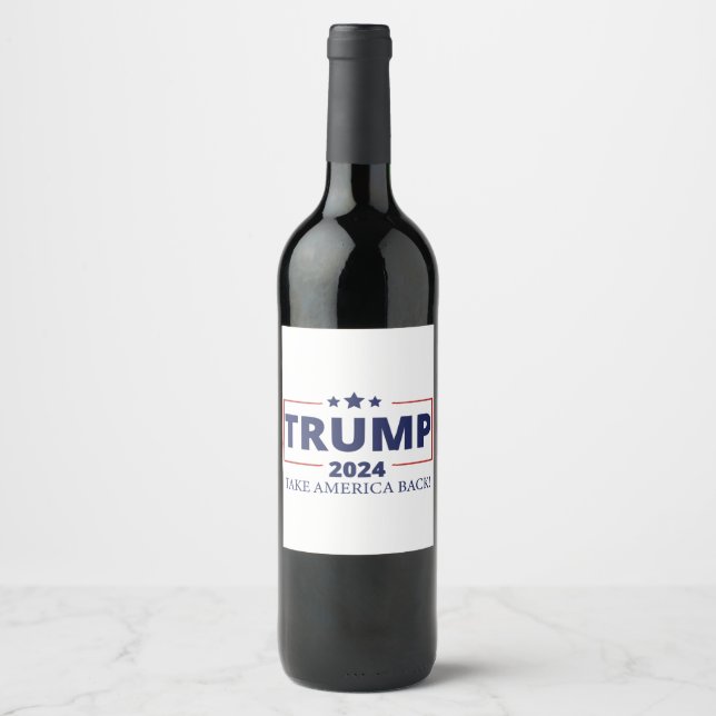 Trump 2024 wine label (Front)