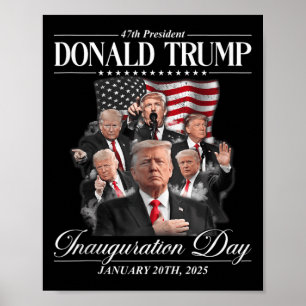 Trump 2025 47th President United State Inauguratio Poster