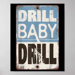 Trump 2025 Drill Baby Drill Costume _1  Poster