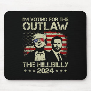 Trump 2025 - I'm Voting For The Outlaw And The Hil Mouse Mat