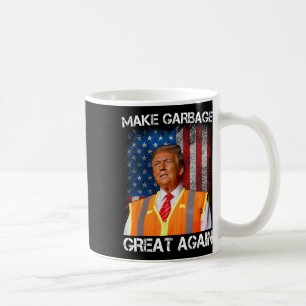 Trump 2025 Make Garbyge Great Again Funny For Trum Coffee Mug
