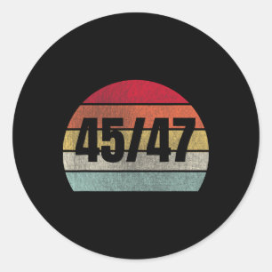 Trump 2025 President 45 And 47 Retro Vintage Classic Round Sticker